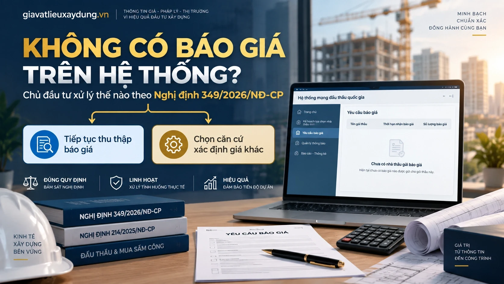 Chủ đầu tư xử lý khi không có báo giá trên Hệ thống mạng đấu thầu quốc gia theo Nghị định 349/2026/NĐ-CP