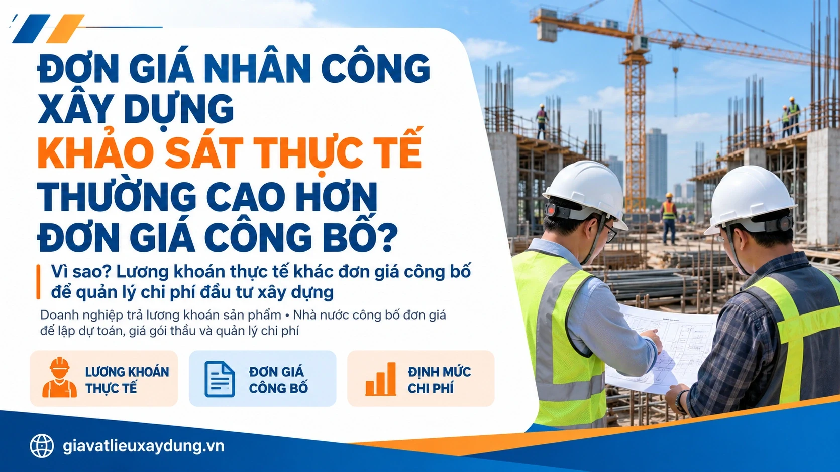 vi-sao-don-gia-nhan-cong-khao-sat-thuc-te-cao-hon-gia-cong-bo