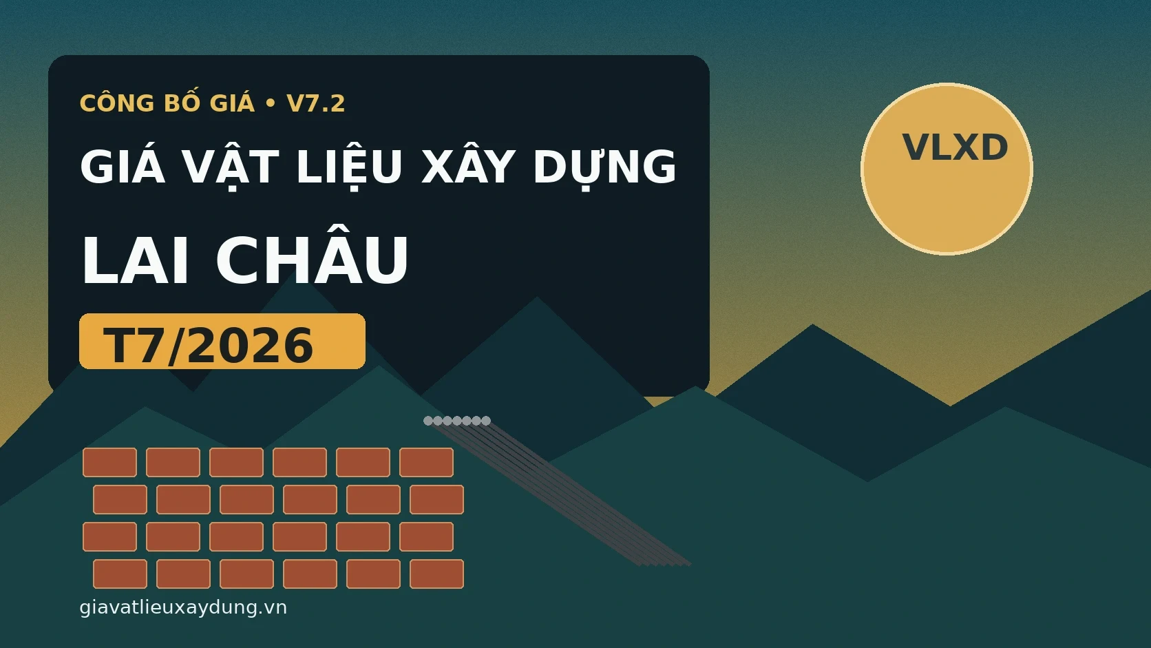 Giá vật liệu xây dựng Lai Châu tháng 7/2026 – 4214/CB-SXD
