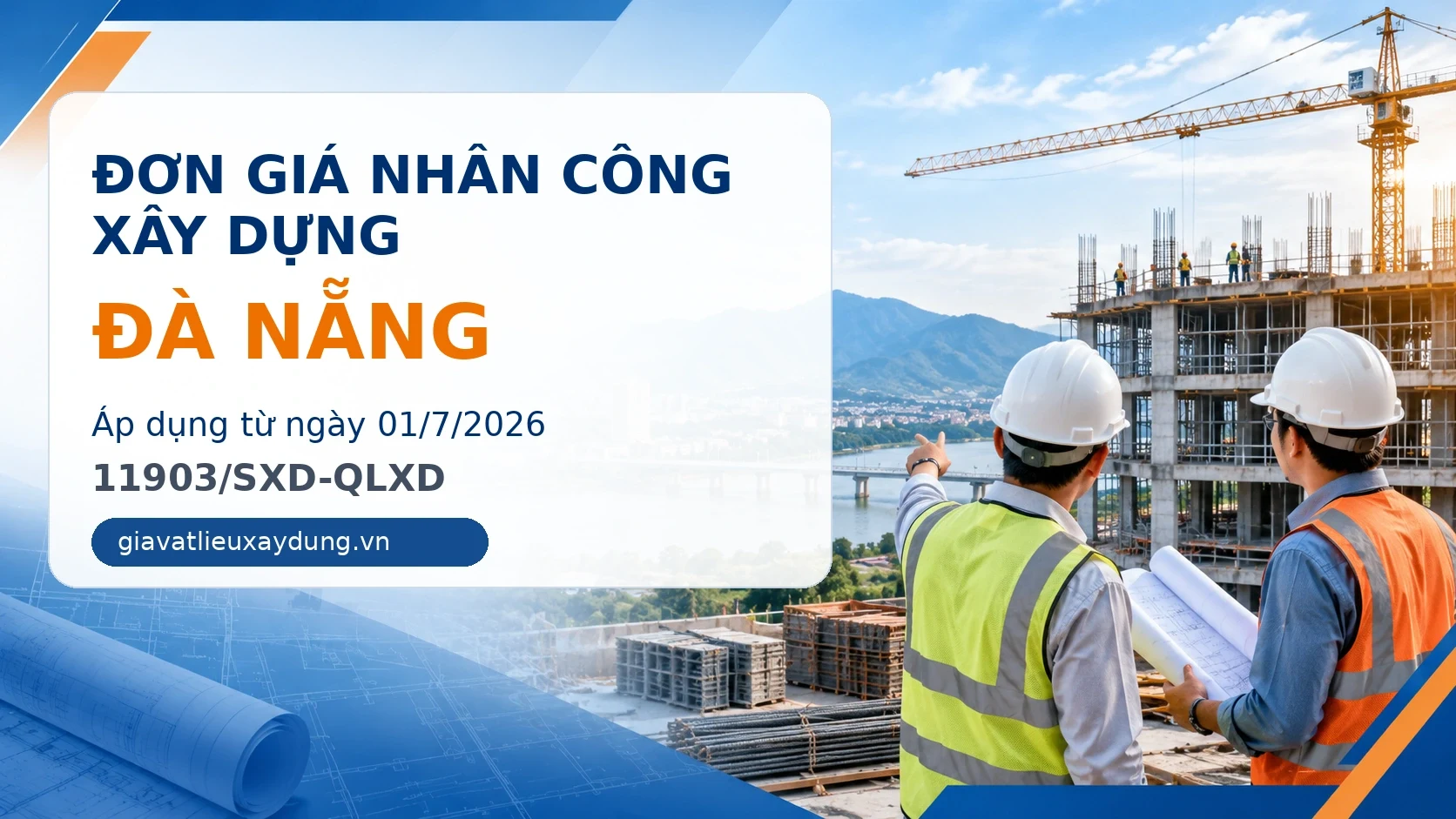 Đơn giá nhân công xây dựng Đà Nẵng từ ngày 01/7/2026 – 11903/SXD-QLXD