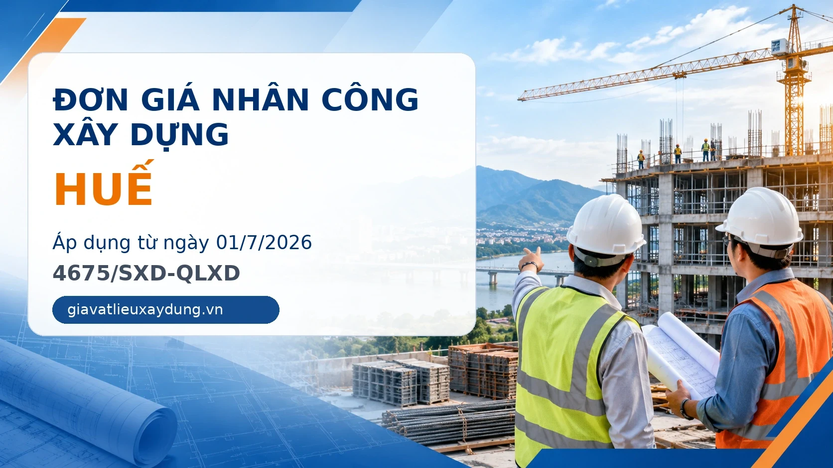 Đơn giá nhân công xây dựng Huế năm 2026 theo 4675/SXD-QLXD