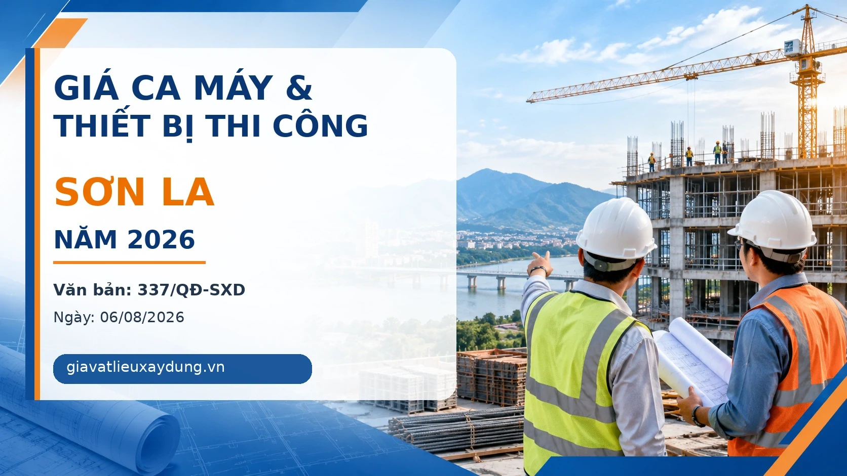 Giá ca máy và thiết bị thi công xây dựng Sơn La năm 2026 theo 337/QĐ-SXD
