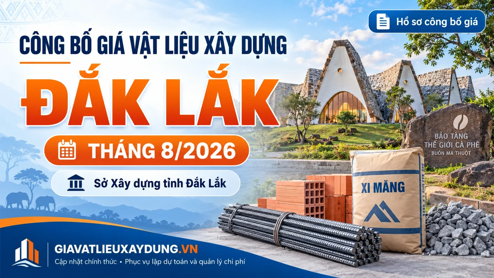 Công bố giá vật liệu xây dựng Đắk Lắk tháng 8/2026
